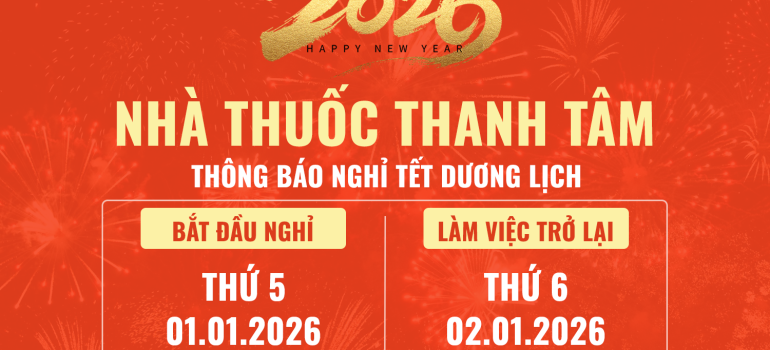 Thông báo nghỉ Tết Dương lịch - Tết Tây 2026 | Nhà thuốc Thanh Tâm