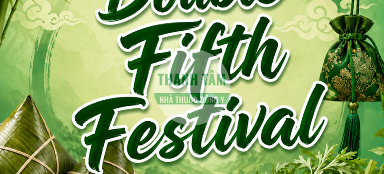 Double Fifth Festival | Thanh Tam Herbs